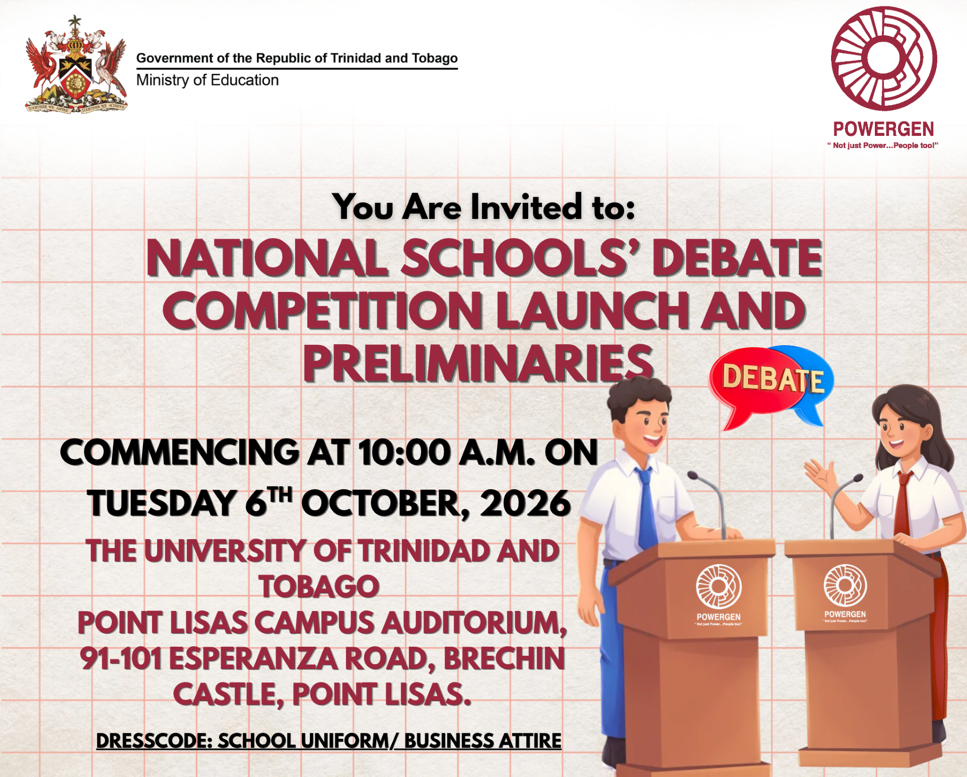 You are invited to the National Schools' Debate Competition Launch and Preliminaries, commencing at 10:00 a.m. on Tuesday 6th October 2026 at the Couva Chamber of Commerce Building, #12 Camden Road, Couva. Dress code: school uniform / business attire.